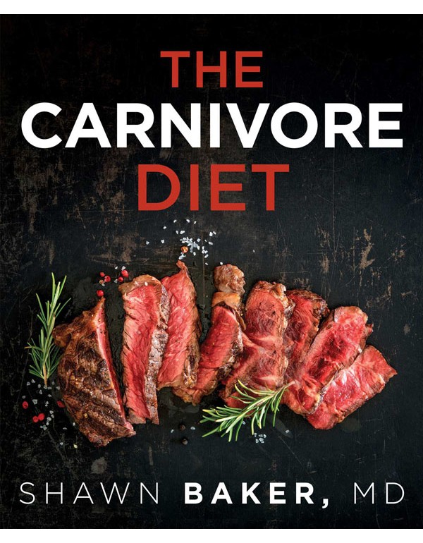 The Carnivore Diet