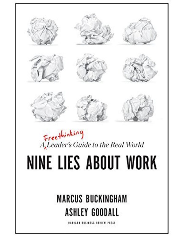 Nine Lies About Work