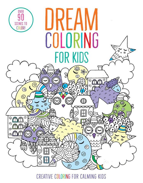 Dream Coloring For Kids: (Mindful Coloring Books)