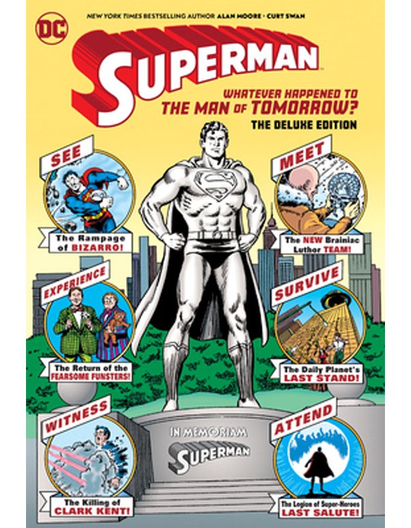 Superman: Whatever Happened to the Man of Tomorrow? The Deluxe Edition