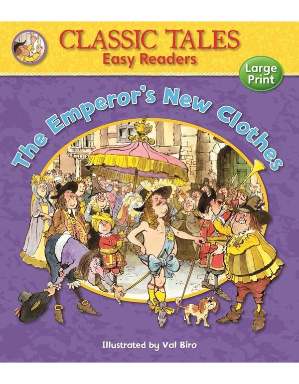 The Emperors New Clothes Classic Tales Easy Readers