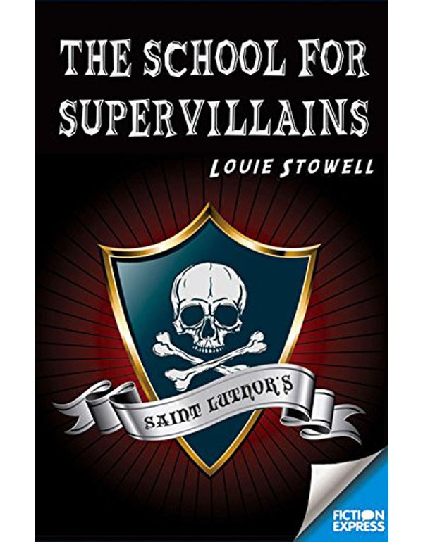 The School For Super Villans