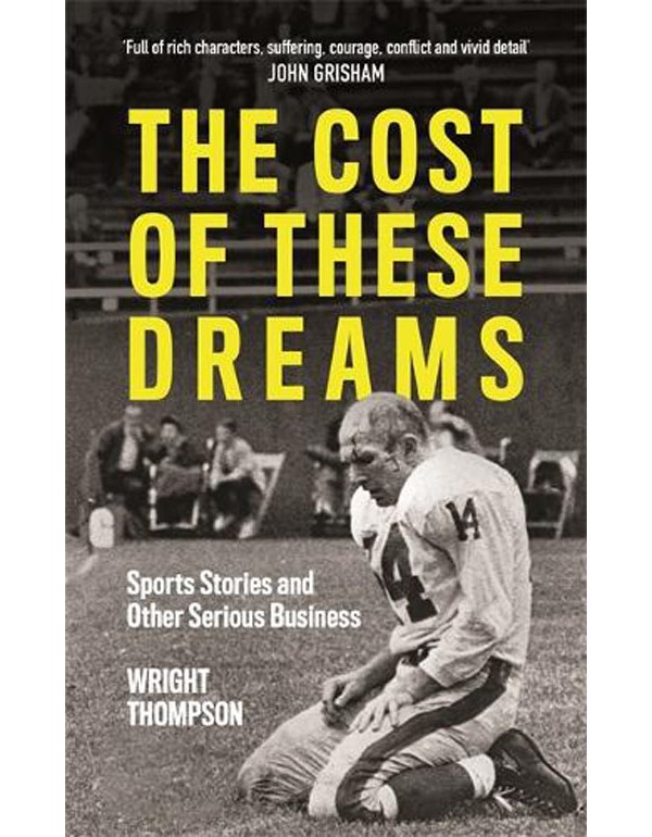 The Cost of These Dreams