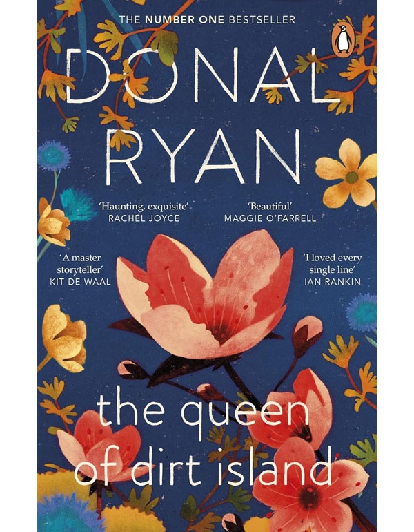 The Queen Of Dirt Island: From The Booker-Longlisted No.1 Bestselling Author Of Strange Flowers