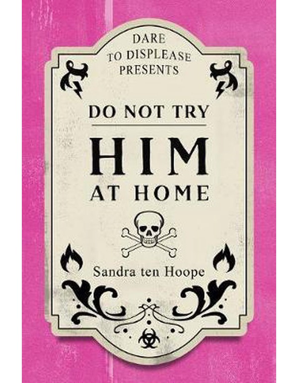 Do Not Try Him At Home