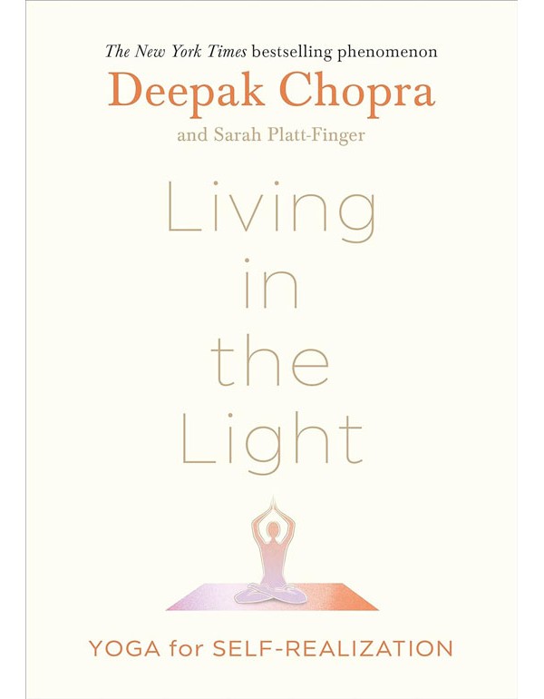 Living In The Light: Yoga For Self-Realization