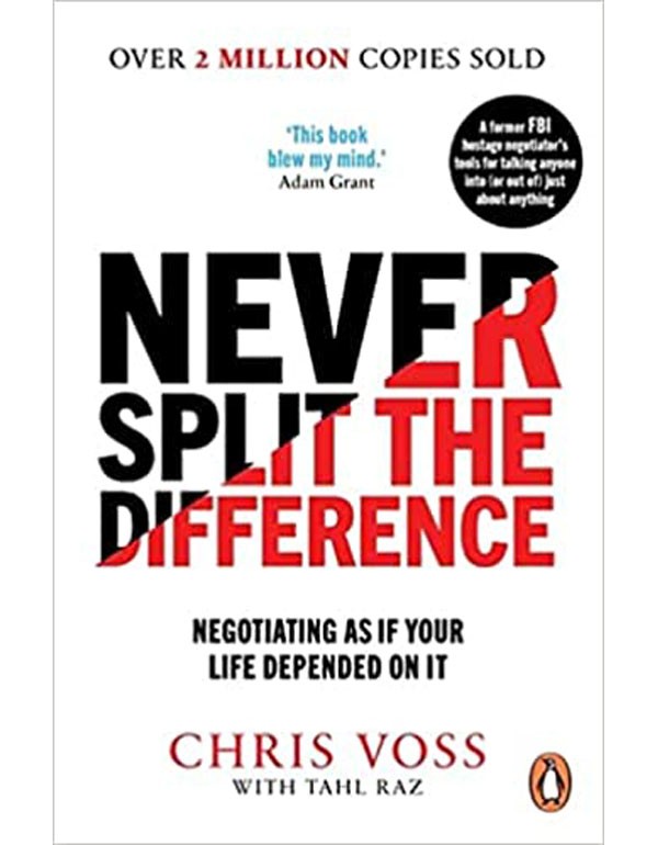 Never Split the Difference