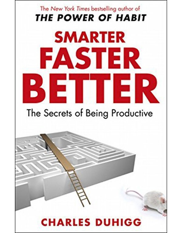 Smarter Faster Better