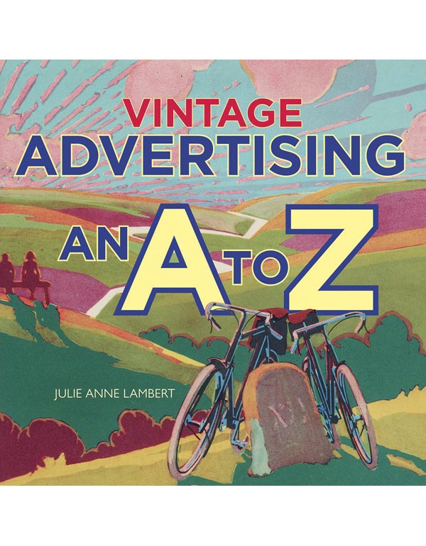 Vintage Advertising – An A to Z