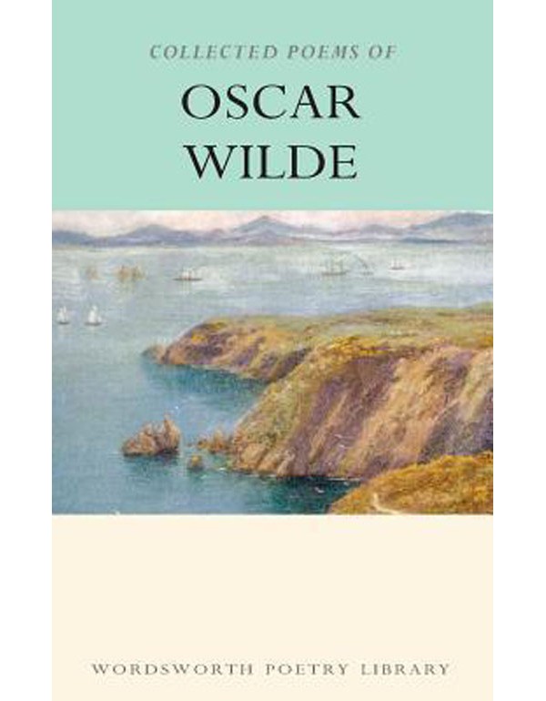 Collected Poems of Oscar Wilde