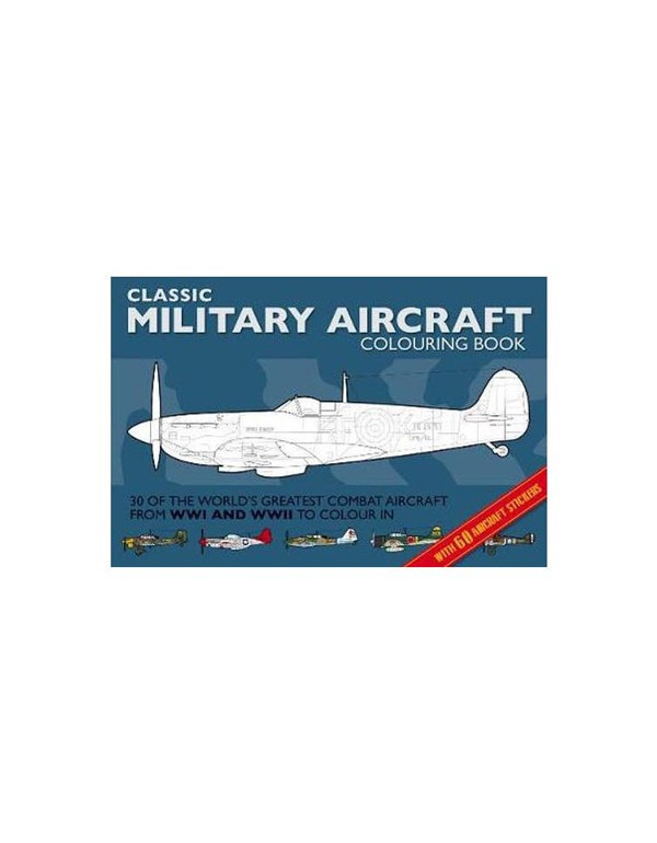 Classic Military Aircraft Colouring Book