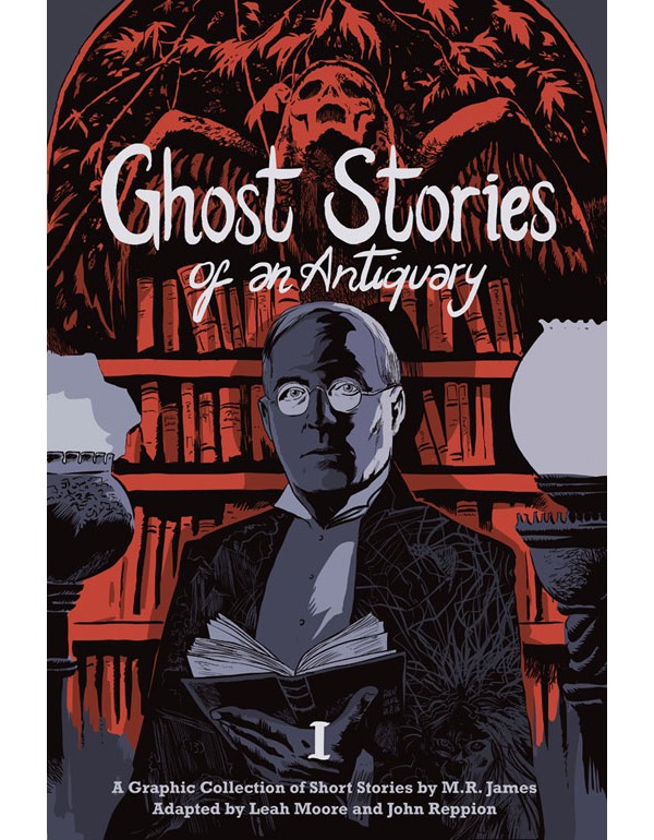 Ghost Stories of an Antiquary, Vol. 1