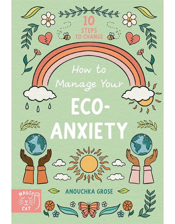 How to Manage Your Eco-Anxiety