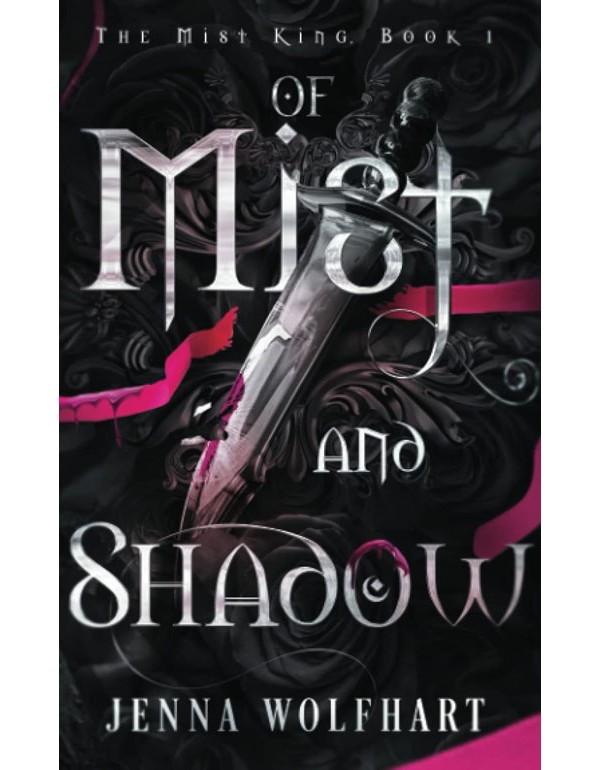 Of Mist And Shadow : 1