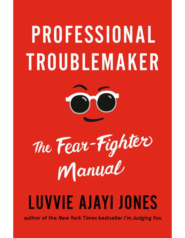Professional Troublemaker