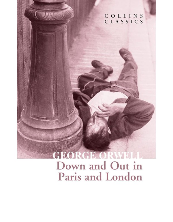Down And Out In Paris And London