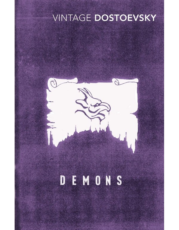 Demons: A Novel In Three Parts