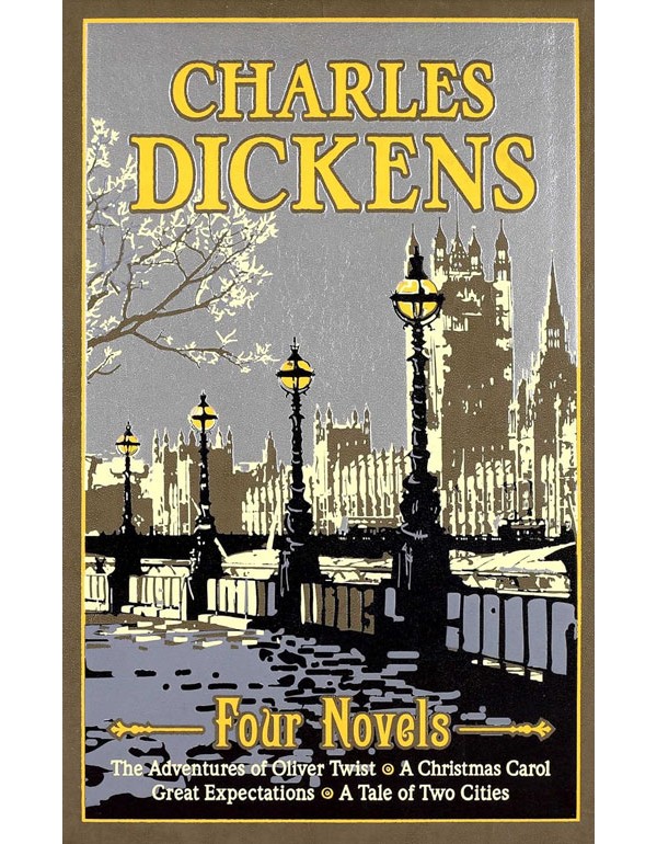 Charles Dickens: Four Novels